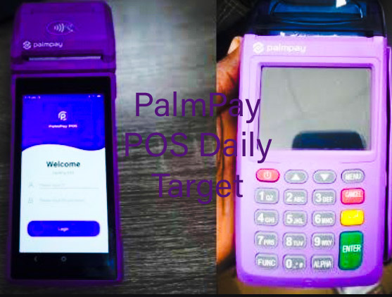 PalmPay POS Daily Target: Latest Target