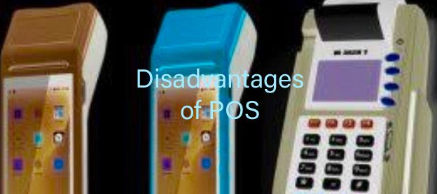 Top 7 Disadvantages or Problems of POS Business on Nigeria