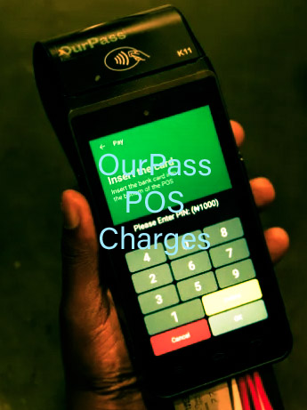 OurPass POS Charges (Withdrawals, Transfers, Daily Target)