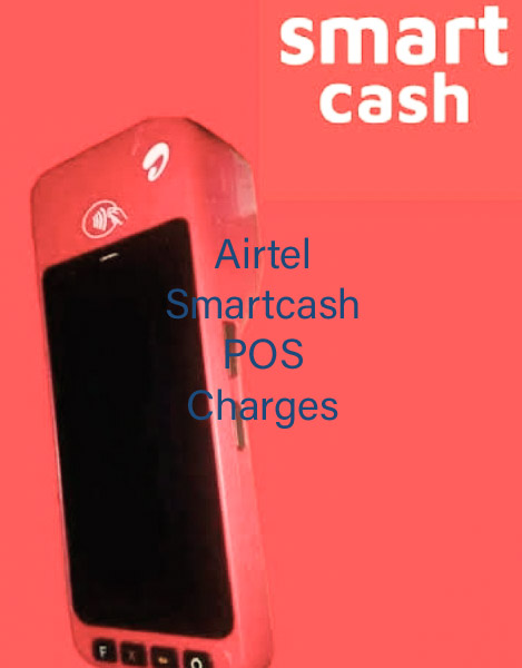 Airtel SmartCash POS Charges 2024: Latest Charges